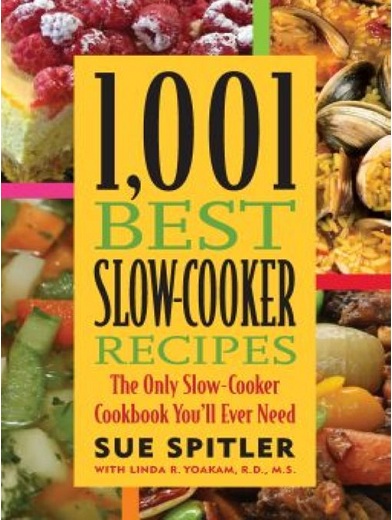 1001 Best Slow Cooker Recipes